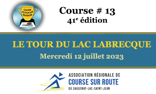 Tour du Lac Labrecque